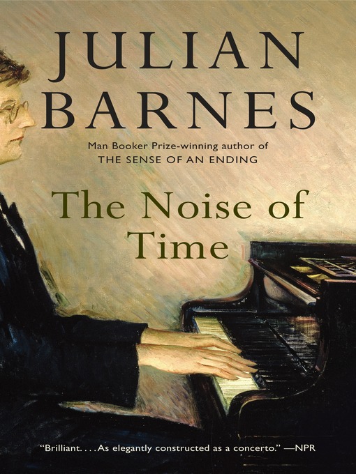 Title details for The Noise of Time by Julian Barnes - Wait list